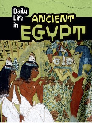 cover image of Daily Life in Ancient Egypt